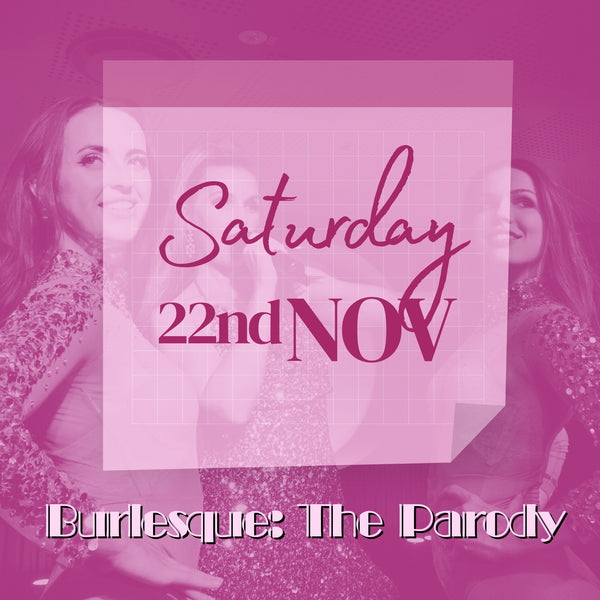 Talk Tease burlesque comedy cabaret dinner show Kings Cross tickets available for Saturday 22nd November