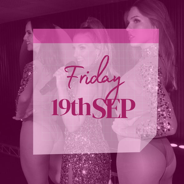 Calendar date showing tickets now available. Two dancers and a singer in background. Tickets for Friday 19th September 2025 to burlesque dinner show in Sydney CBD.