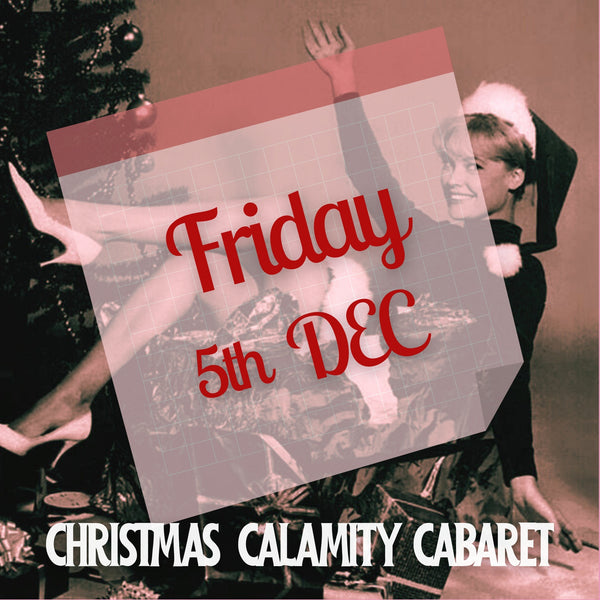 Talk Tease Friday 5th December Sydney CBD tickets to best Christmas Cabaret Dinner Show in Kings Cross