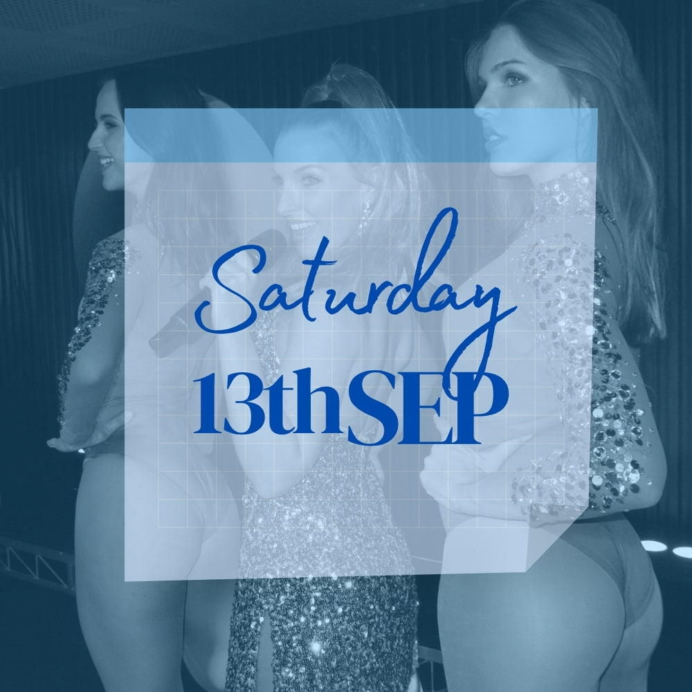 Calendar date showing tickets now available. Two dancers and a singer in background. Tickets for Saturday 13th September 2025 to burlesque dinner show in Sydney CBD.