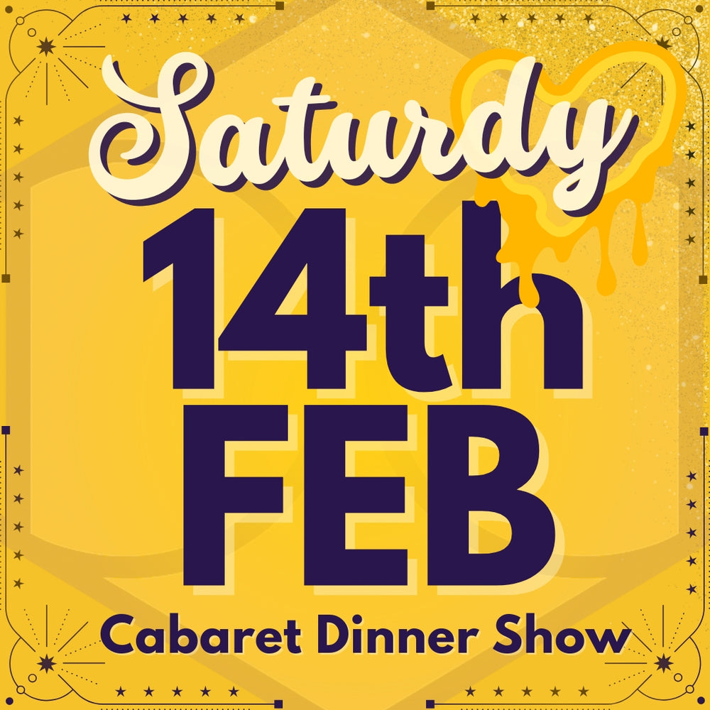 Cabaret Dinner Show - Sat 14th Feb 2026 Valentines Day