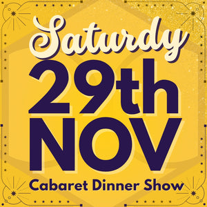 Promotional poster for a burlesque-cabaret dinner show event at the honeycomb Club on Saturday 29th November with decorative elements on a yellow background.